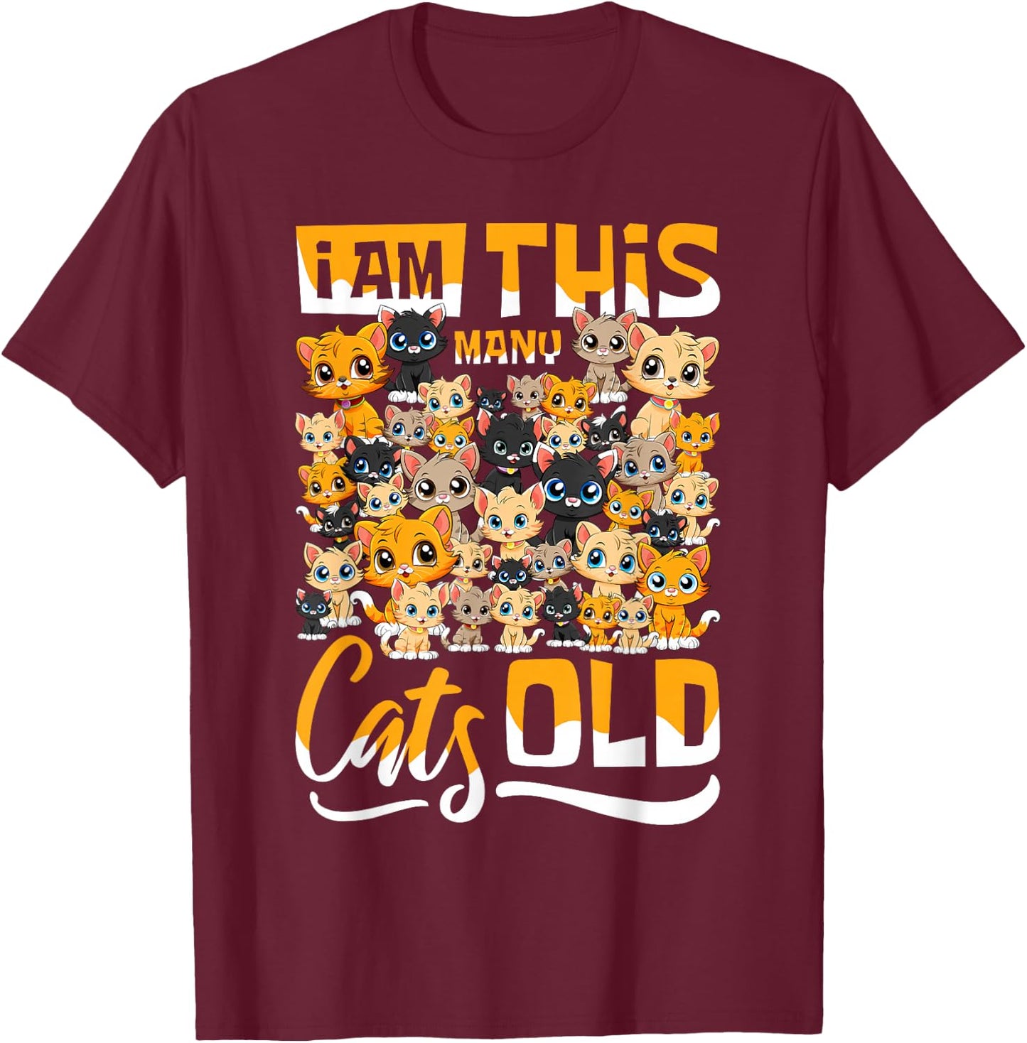Fortieth Birthday - 40th Forty Years Old Birthday 40 Cats T-Shirt - T-Shirt | Maroon