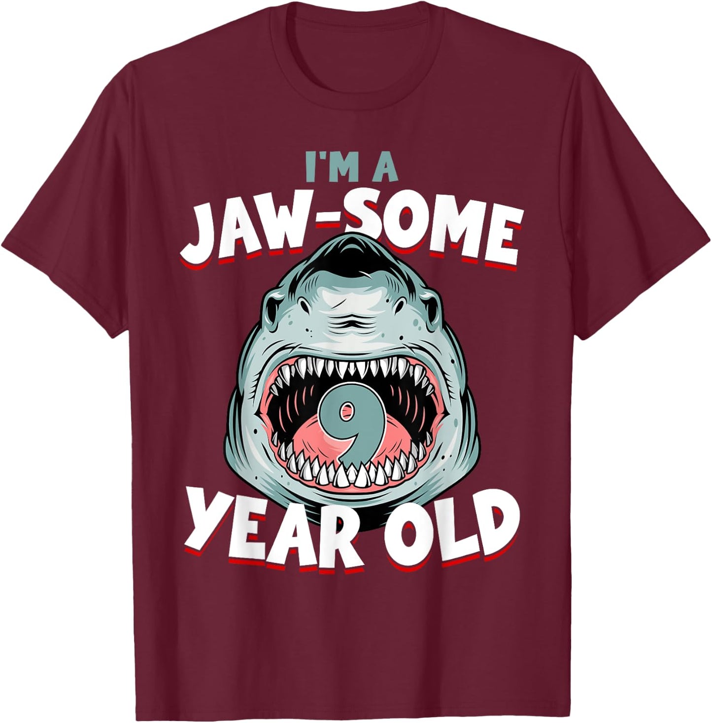 9 Year Old Birthday Boy Shark Jaw-Some 9th B-Day Age Family T-Shirt - T-Shirt | Maroon