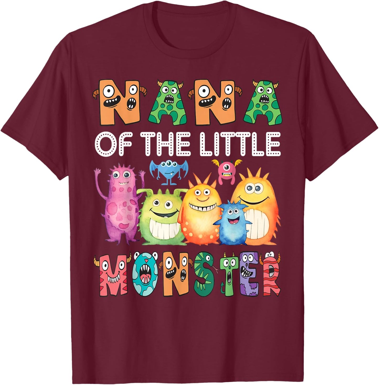 Nana Of The Little Monster Kids 1St Birthday Party T-Shirt - T-Shirt | Maroon