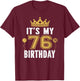 It's My 76th Birthday Gift 76 Years Old Man And Woman T-Shirt - T-Shirt | Maroon