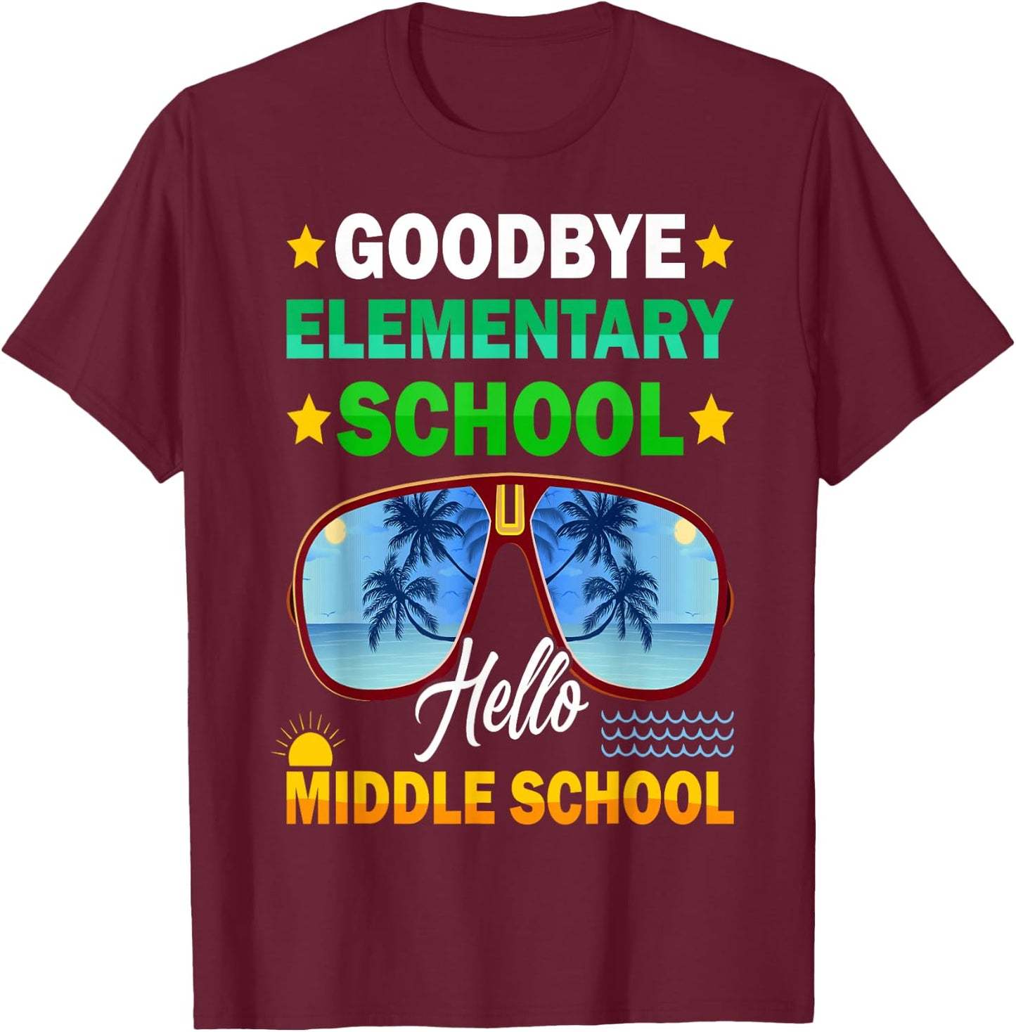 Goodbye Elementary School On My Way To Middle School Boys T-Shirt - T-Shirt | Maroon