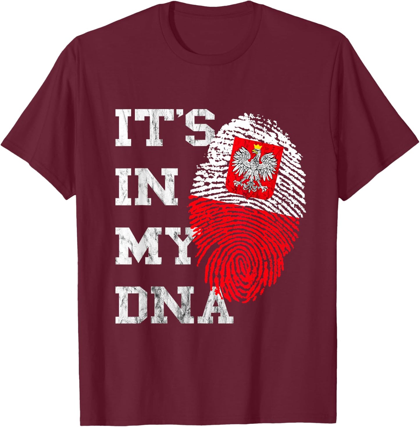 Es Ist In Meiner DNA Polska Genetics Polish Roots Poland T-Shirt - T-Shirt | Maroon