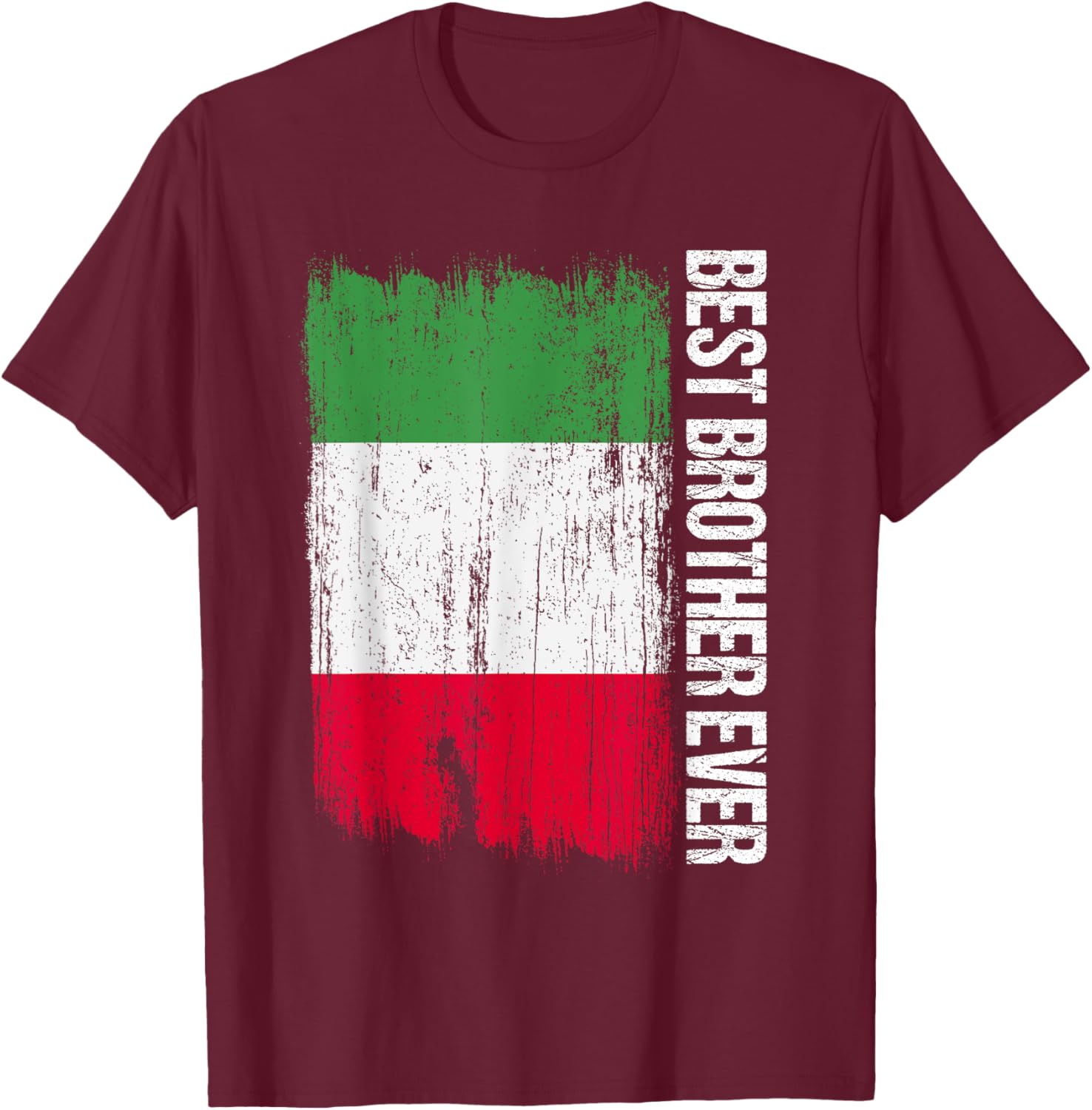Best Italian Brother Ever Funny Italy Siblings Saying T-Shirt - T-Shirt | Maroon