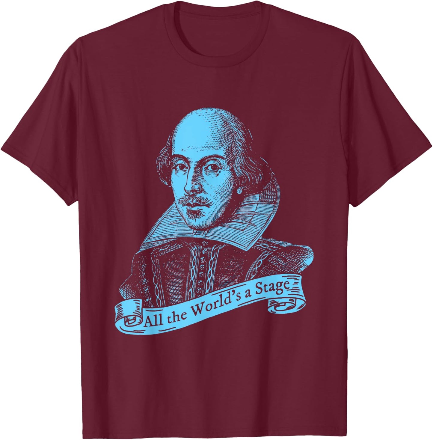 Shakespeare All the World's a Stage Thespian T-Shirt - T-Shirt | Maroon