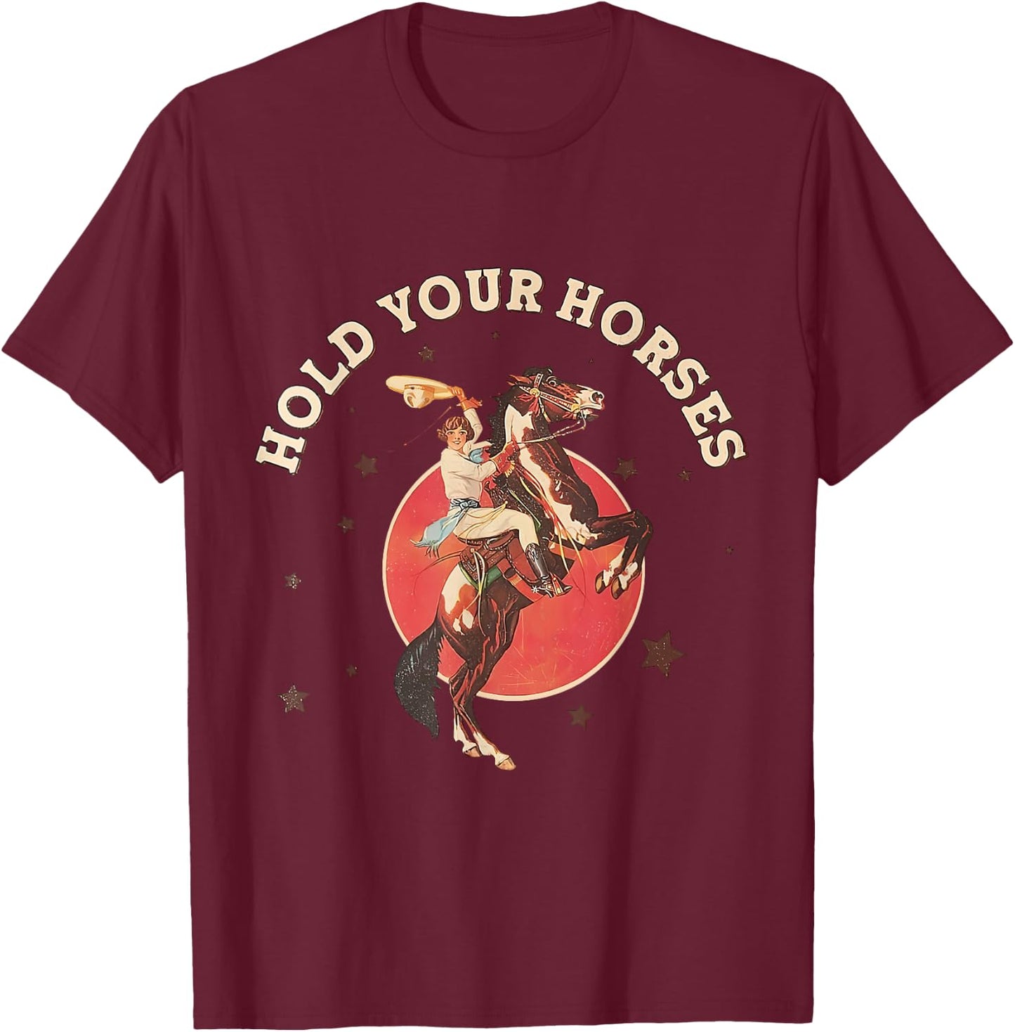 Hold Your Horses vintage Western Cowgirl Rodeo T-Shirt - T-Shirt | Maroon