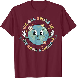 We All Smile in The Same Language ESL Multilingual Learner T-Shirt - T-Shirt | Maroon