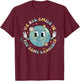 We All Smile in The Same Language ESL Multilingual Learner T-Shirt - T-Shirt | Maroon