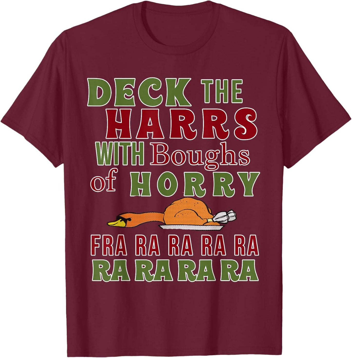 Funny Christmas Funny Deck The harrs Fra Ra Ra T-Shirt - T-Shirt | Maroon