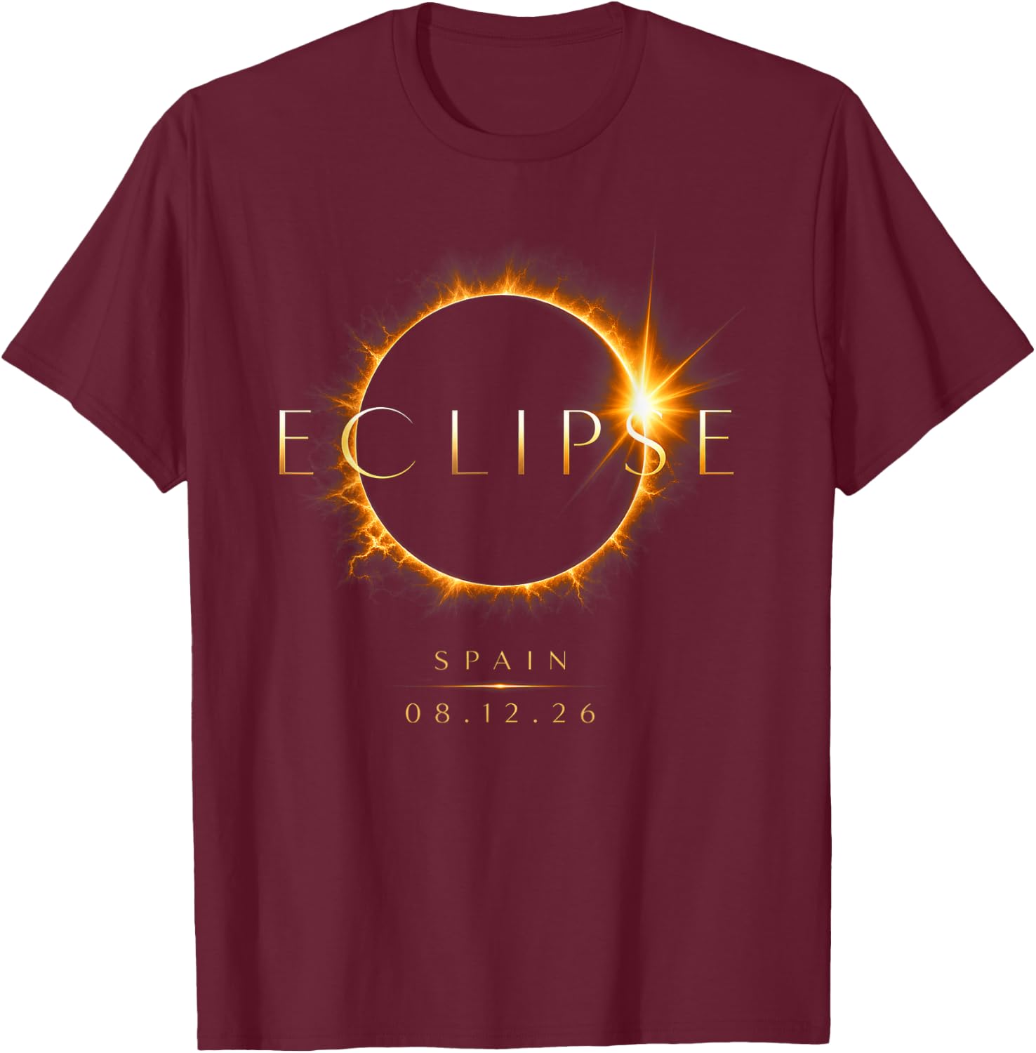 Solar Eclipse Spain 2026 Shirt 08 12 26 Total Eclipse Spain T-Shirt - T-Shirt | Maroon