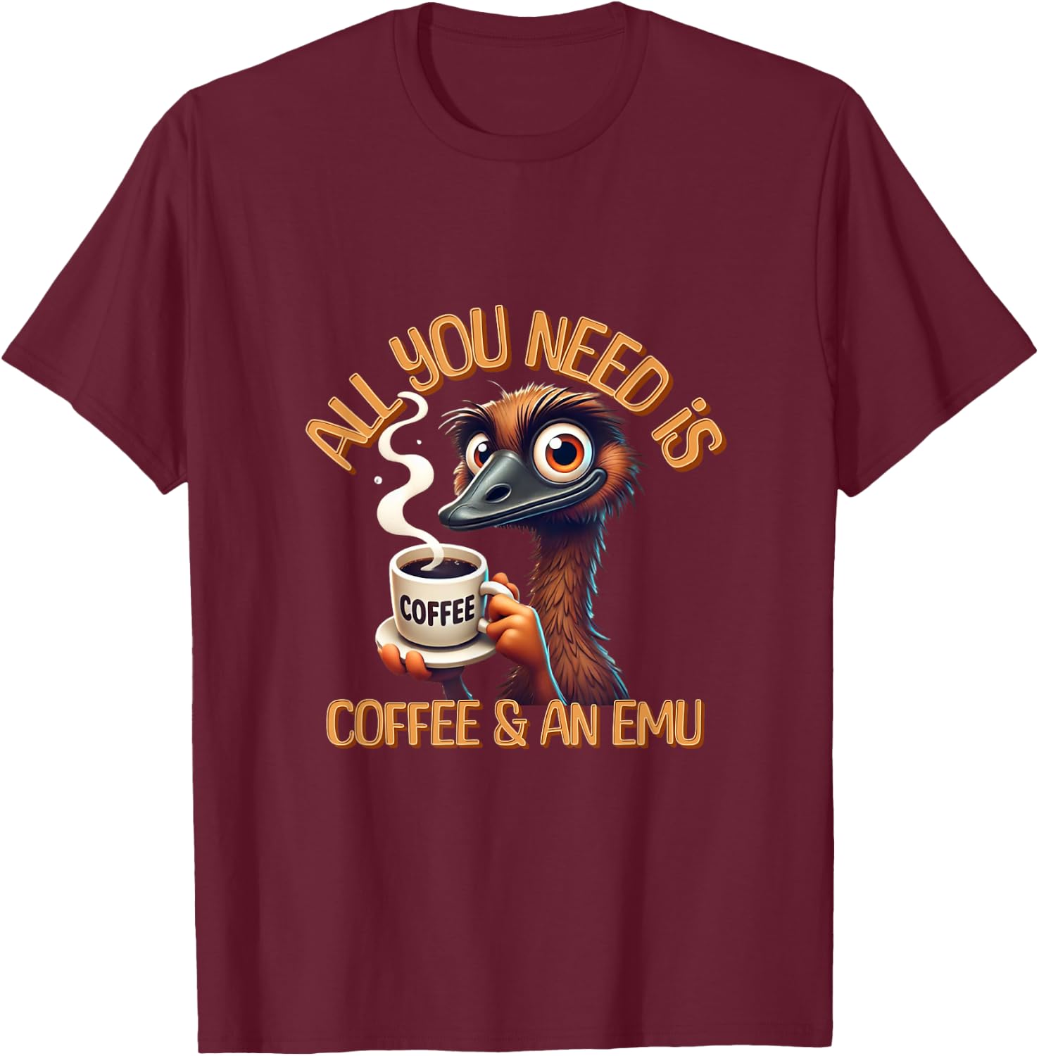 Funny Emu & Coffee Lover Zookeeper Animal Lovers T-Shirt - T-Shirt | Maroon