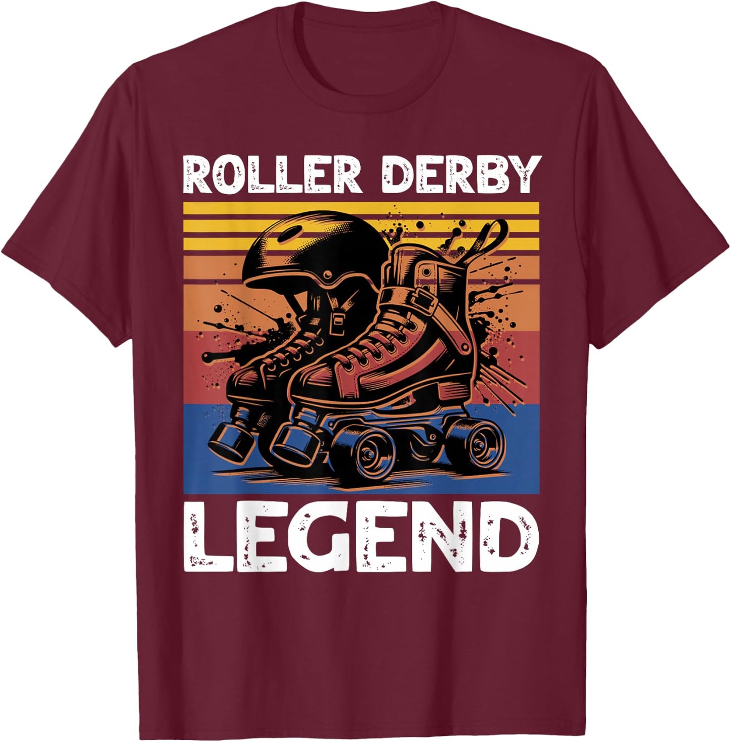 Roller Derby Legend Roller Skates Playing Roller Derby T-Shirt - T-Shirt | Maroon
