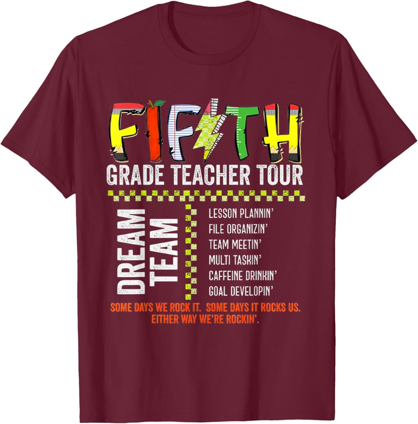 Fifth Grade Dream Team Rocks Back To School Teacher Tour Women Kids T-Shirt - T-Shirt | Maroon