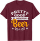 Pretty Good At Drinking Beer Country Music Concert T-Shirt - T-Shirt | Maroon