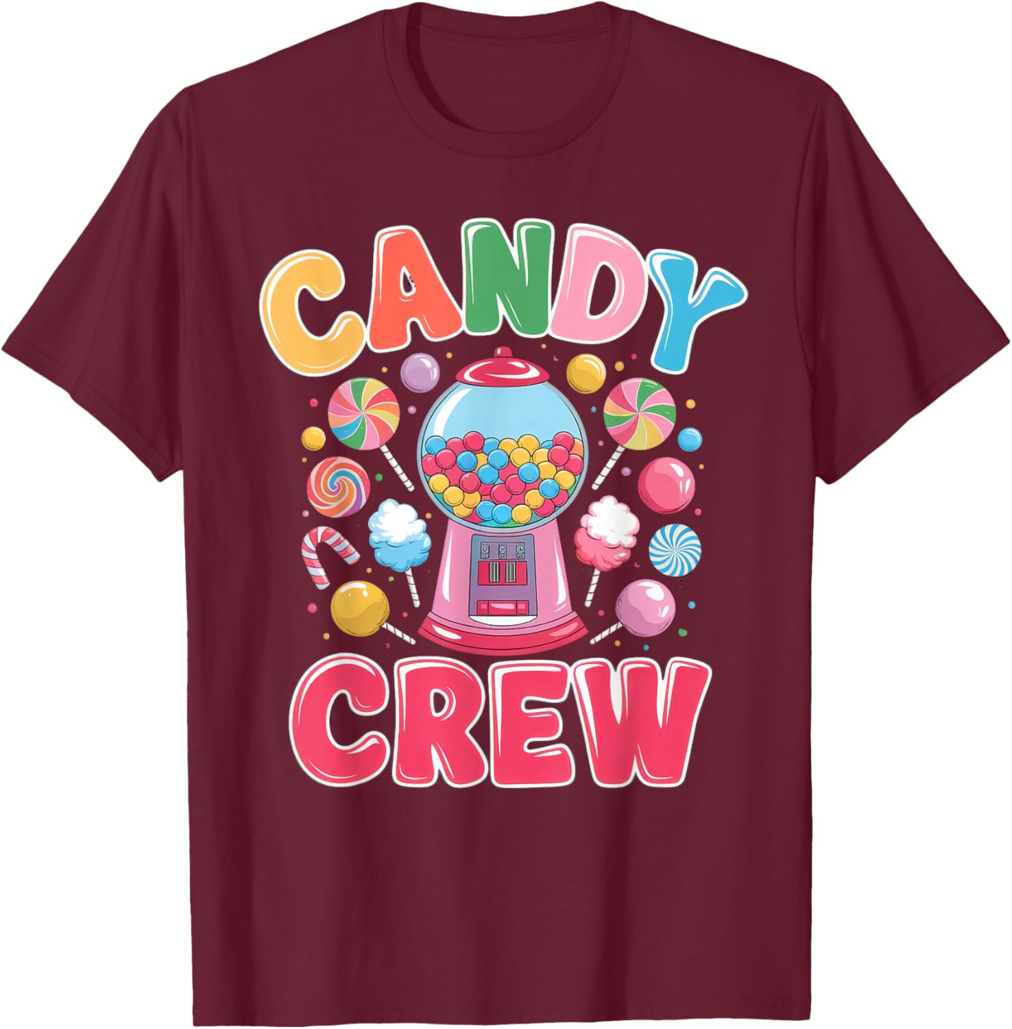 Funny Candy Land Crew Sweetie Matching Adult Treats Party T-Shirt - T-Shirt | Maroon