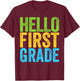 Hello First Grade Shirt 1st Grade Back To School Teacher T-Shirt - T-Shirt | Maroon