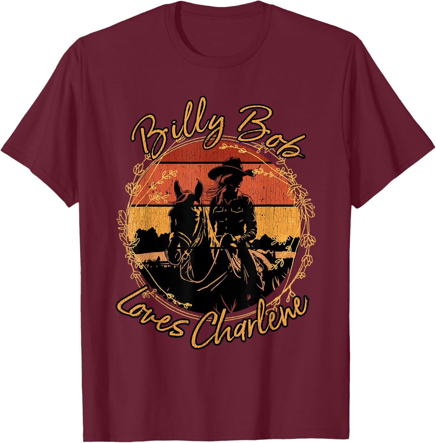 Billy Bob Loves Charlene Riding Horses Cowgirl T-Shirt - T-Shirt | Maroon