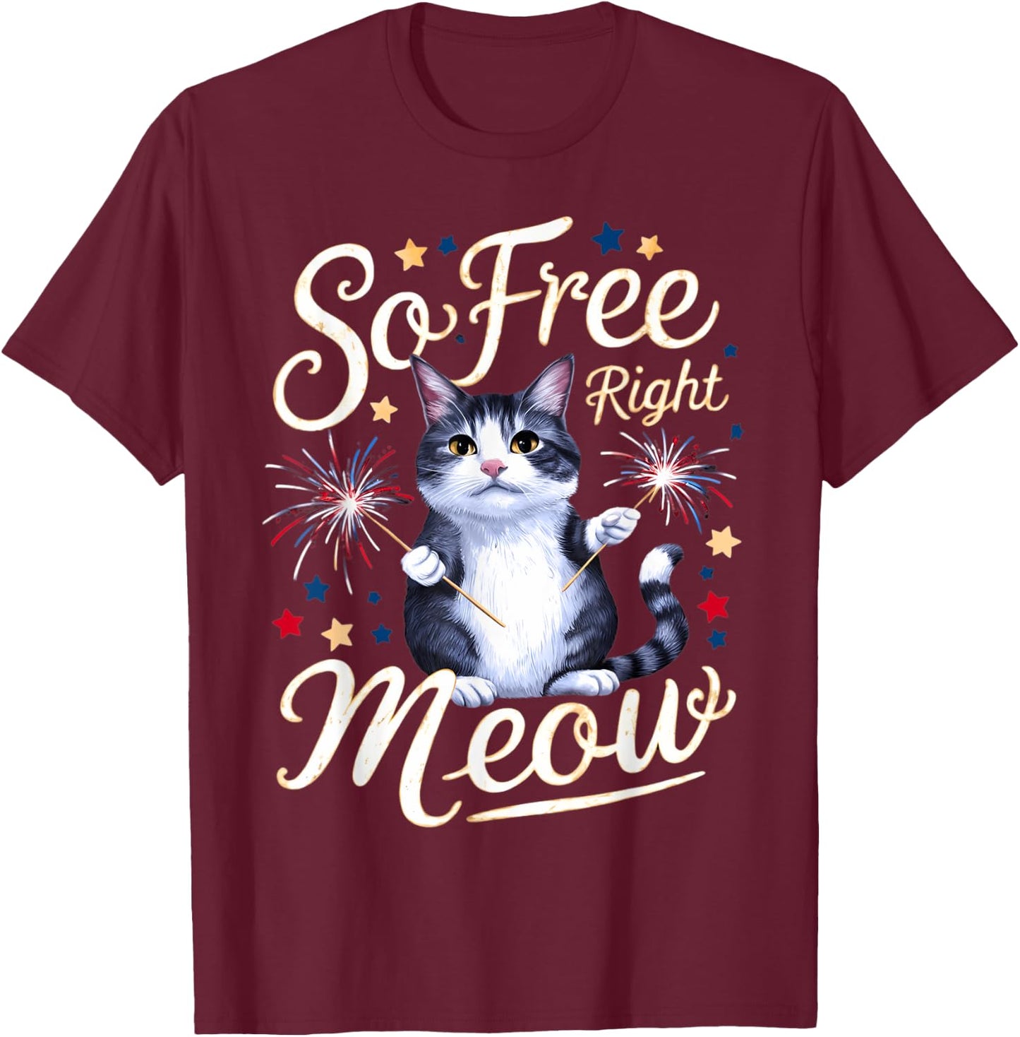I'm So Free Right Meow Shirts Women Funny 4th of July Cats T-Shirt - T-Shirt | Maroon