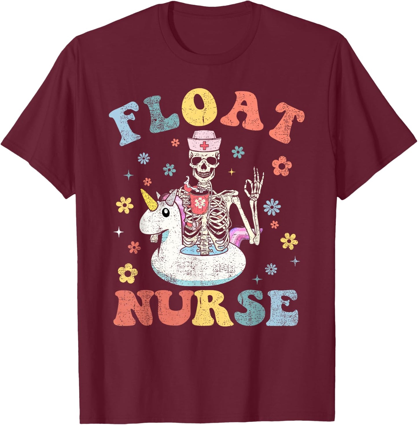 Skeleton Float Pool ICU Med Surg Nurse Week Appreciation T-Shirt - T-Shirt | Maroon