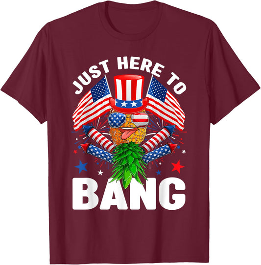 Just Here To Bang Pineapple Swingers USA Flag 4th Of July Men T-Shirt - T-Shirt | Maroon