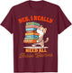 Board Game Gamer Funny Cat Yes I Really Need All These Games T-Shirt - T-Shirt | Maroon