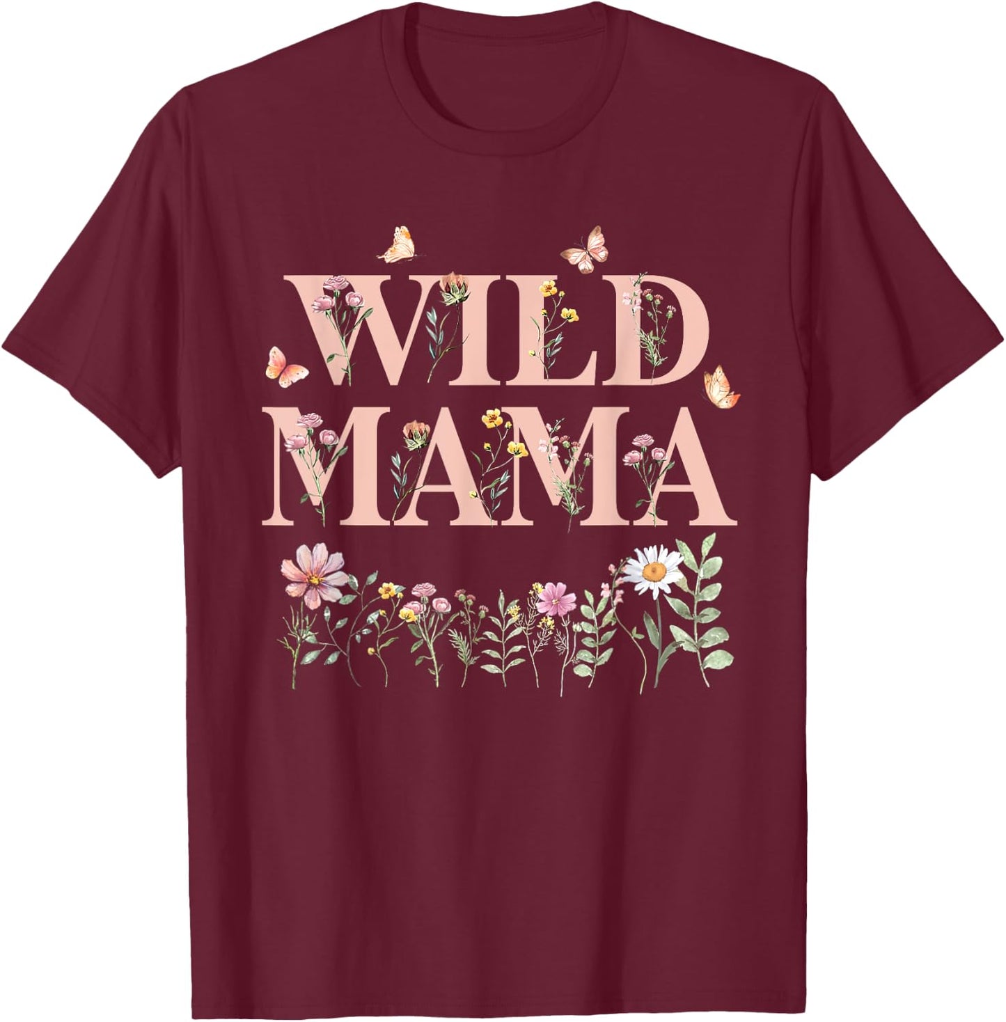 Wild Mama Wildflower Watercolor Floral 1st Birthday Mom T-Shirt - T-Shirt | Maroon