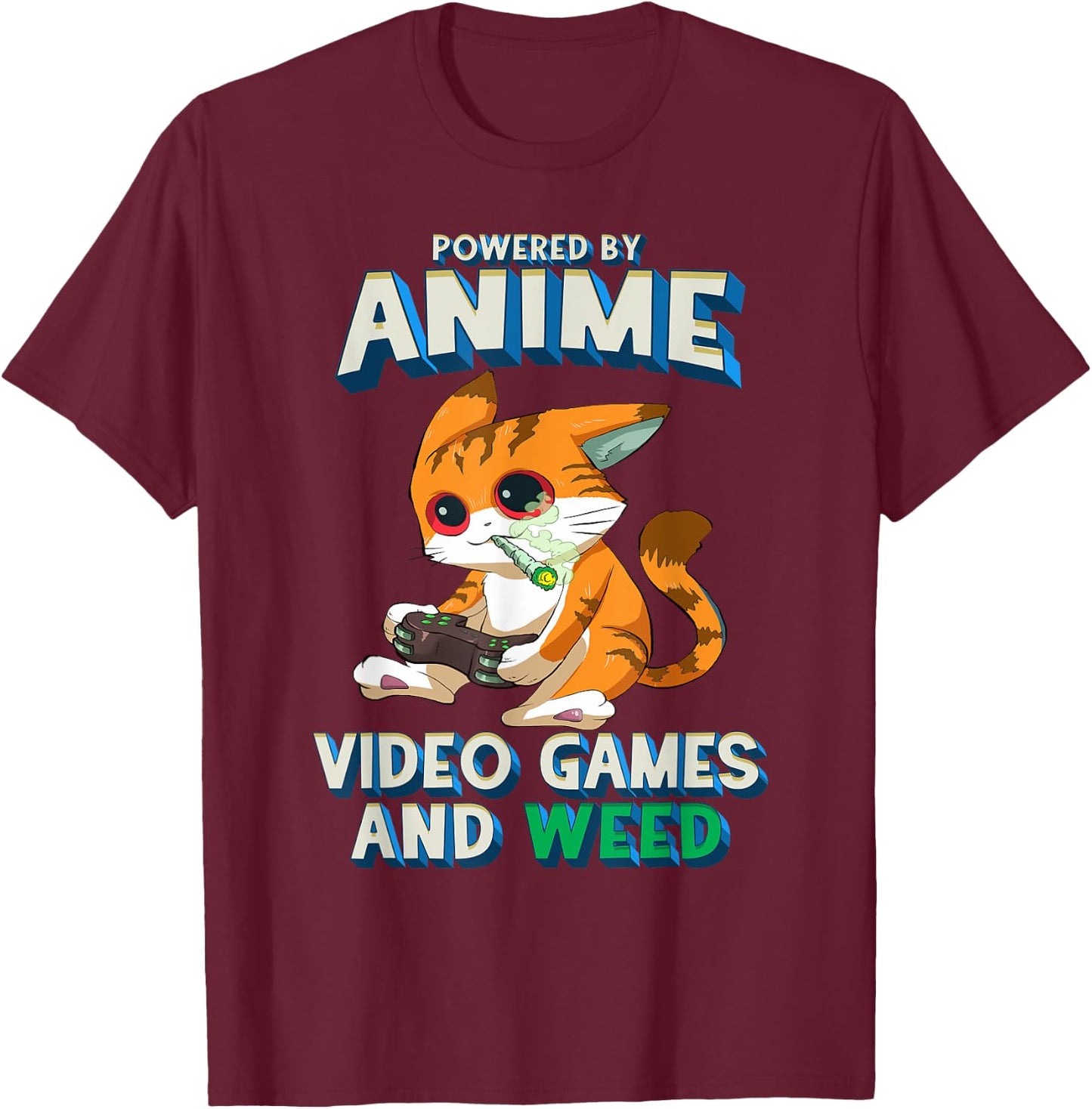 Powered By Anime Video Games Weed Kawaii Gamer Cat Cannabis T-Shirt - T-Shirt | Maroon