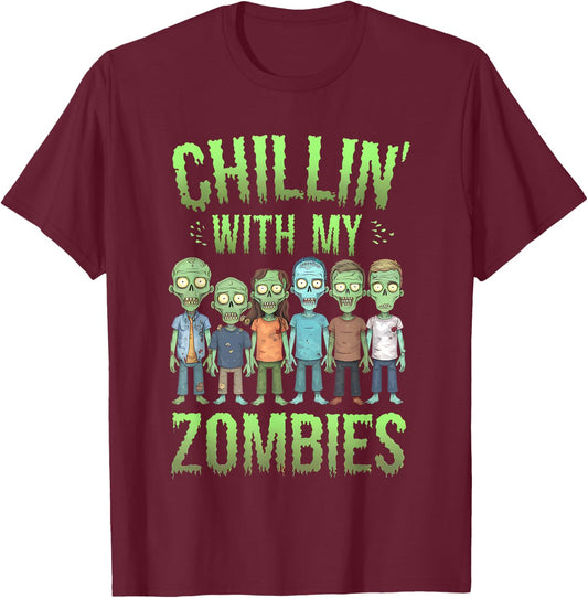 Chillin With My Zombies Halloween Men Women Boys Kids Funny T-Shirt - T-Shirt | Maroon