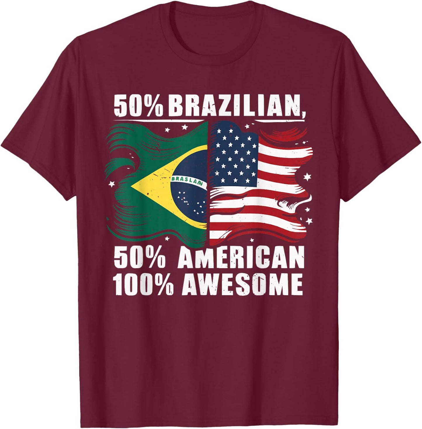 Half Brazilian Half American USA Flag Brazil America T-Shirt - T-Shirt | Maroon