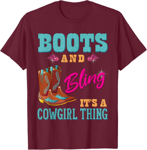 Girls Boots & Bling its a Cowgirl Thing Cute Cowgirl T-Shirt - T-Shirt | Maroon