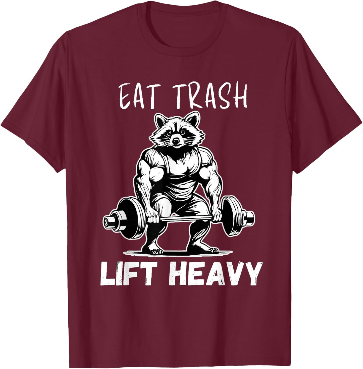Urban Empyre Raccoon Bodybuilder x Eat Trash Lift Heavy T-Shirt - T-Shirt | Maroon