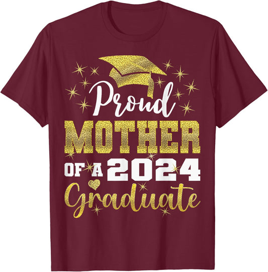 Super Proud Mother of 2024 Graduate Awesome Family College T-Shirt - T-Shirt | Maroon