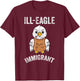 Funny Illegal ILL-Eagle Immigrant retro cool Eagle graphic T-Shirt - T-Shirt | Maroon