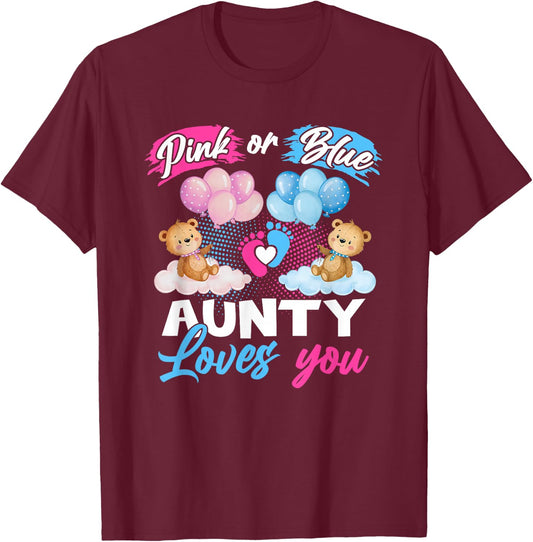 Bears Pink Or Blue Aunty Loves You Gender Reveal T-Shirt - T-Shirt | Maroon