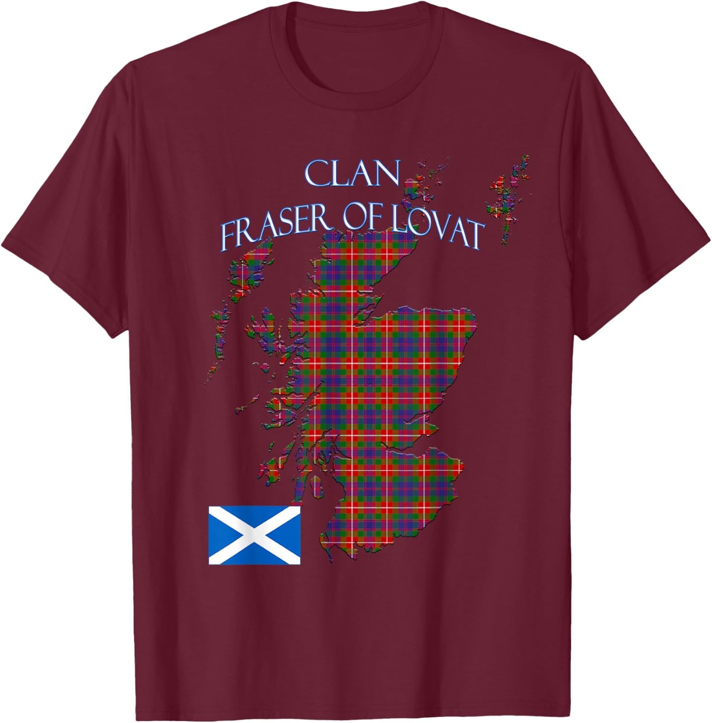 Fraser of Lovat Scottish Clan Tartan Scotland T-Shirt - T-Shirt | Maroon