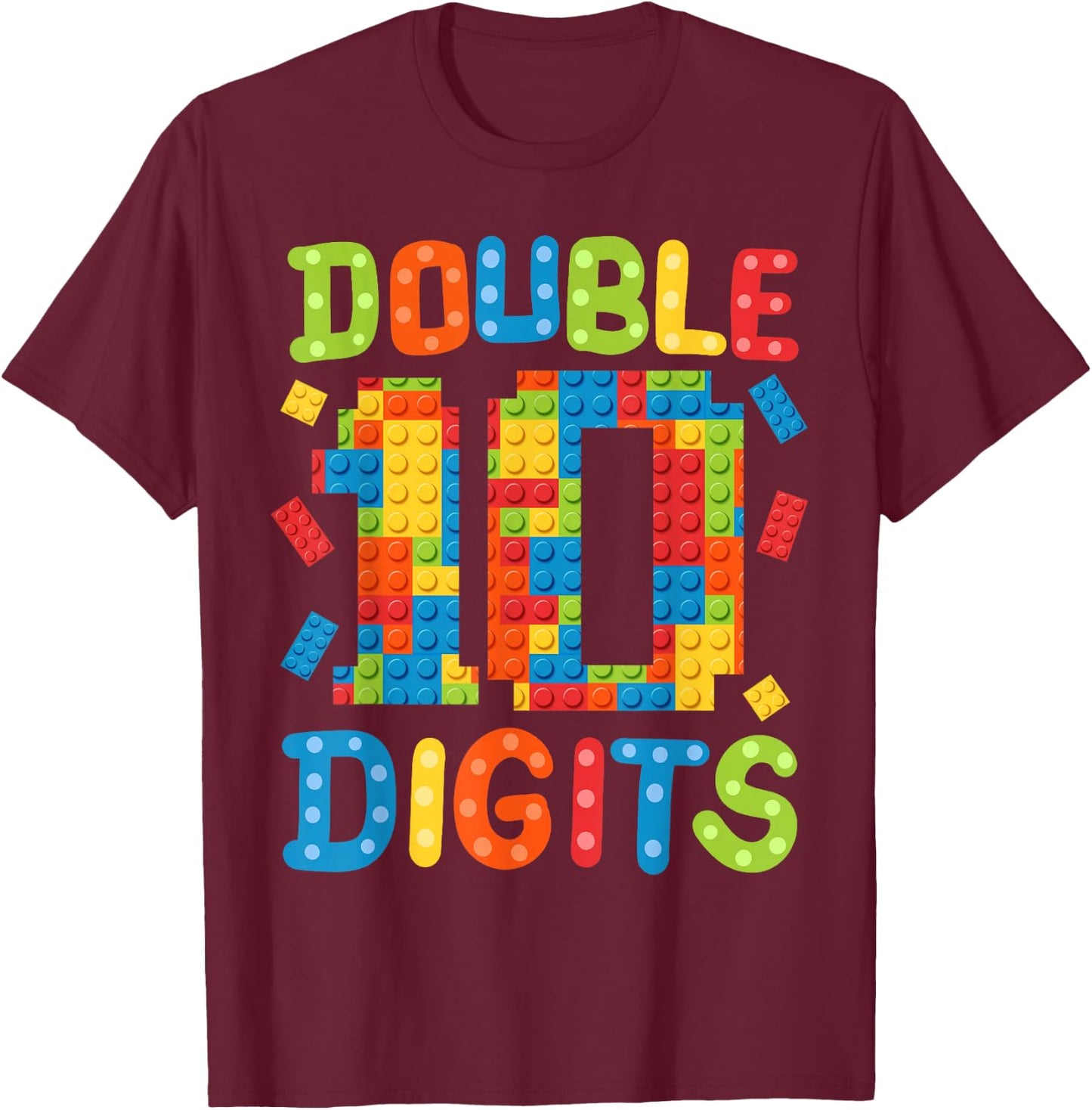 10th Birthday Double Digits Building Blocks 10 Years Old Kid T-Shirt - T-Shirt | Maroon