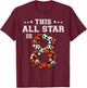 This All Star Is 8 Year Old Sports 8th Birthday Shirt Girl T-Shirt - T-Shirt | Maroon