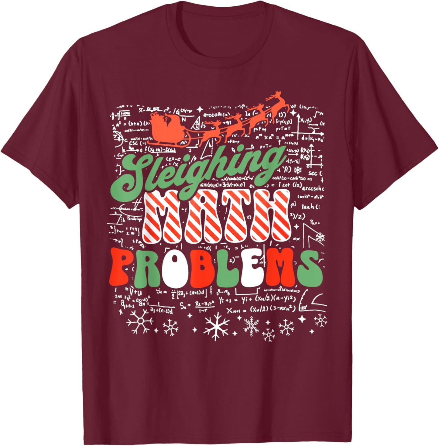 Retro Sleighing Math Problems Santa Math Teacher Christmas T-Shirt - T-Shirt | Maroon