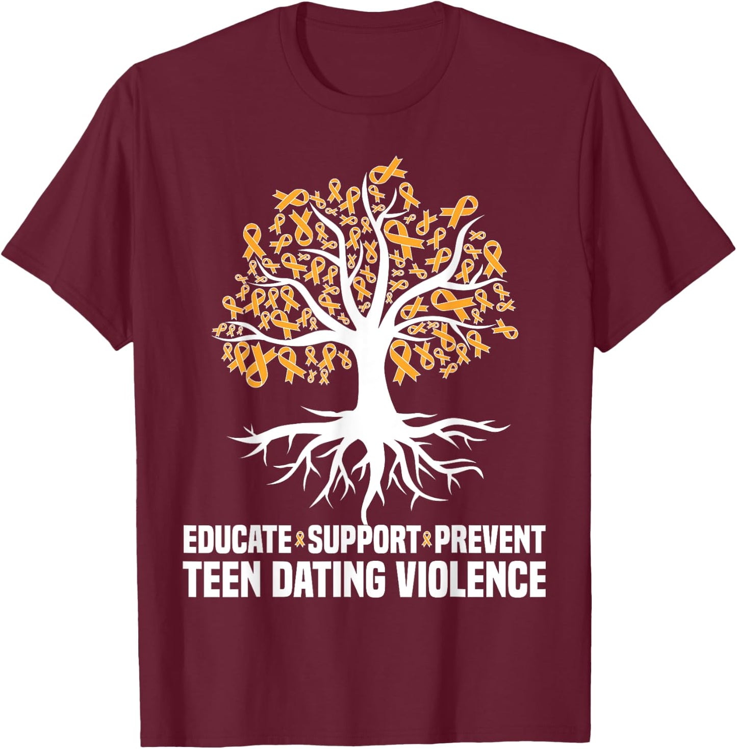 Educate We Wear Orange teen dating Violence Awareness T-Shirt - T-Shirt | Maroon