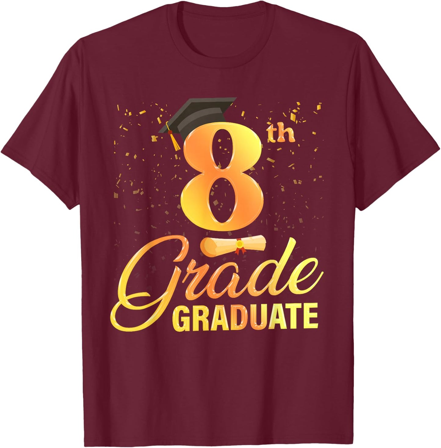 8th Grade Graduation Middle School Graduate Level8 Men Women T-Shirt - T-Shirt | Maroon