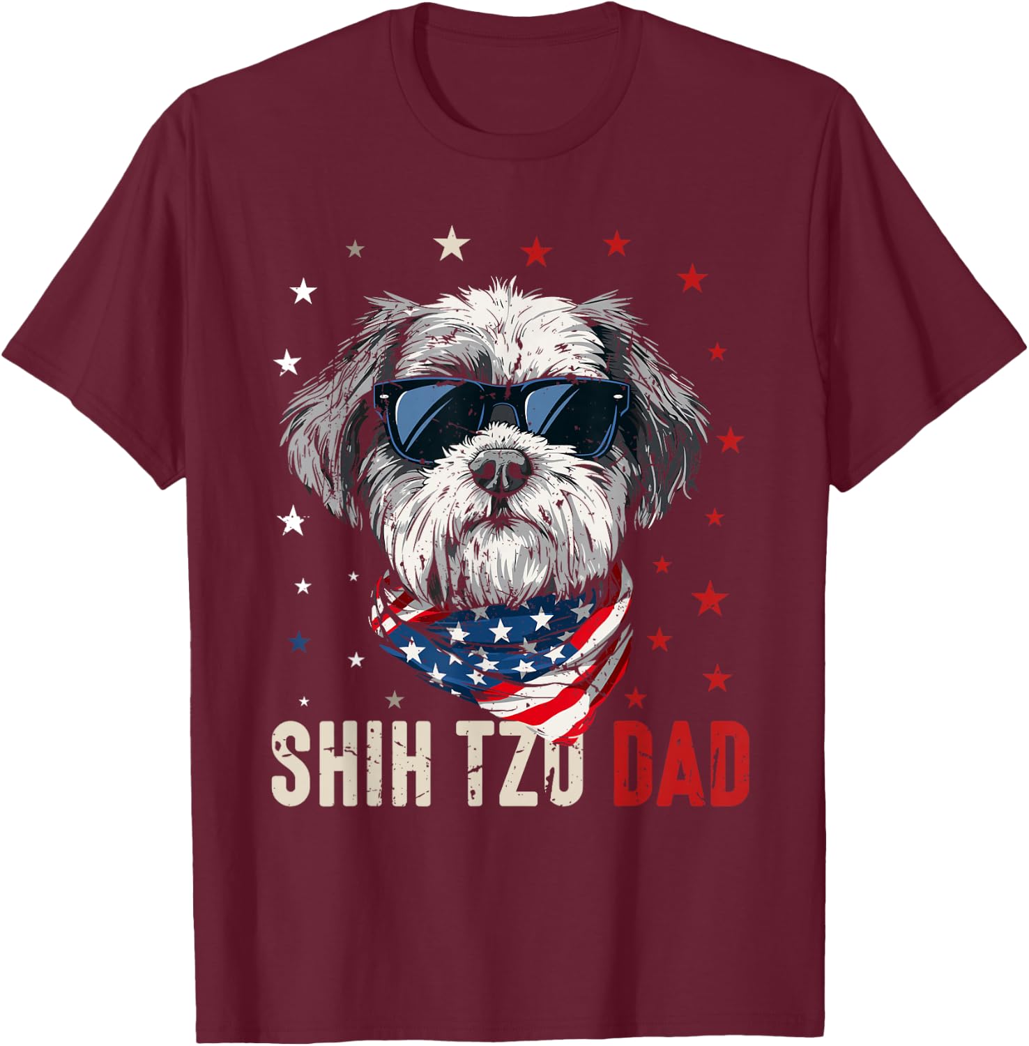 Funny Shih Tzu Dad Usa Stars 4th Of July Fathers Day T-Shirt - T-Shirt | Maroon