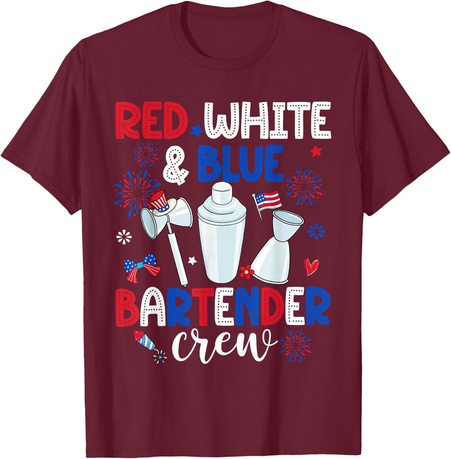Red White & Blue Bartender Crew Happy 4th Of July T-Shirt - T-Shirt | Maroon