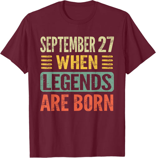Legends Are Born On September 27th Birthday Vintage Sep 27
