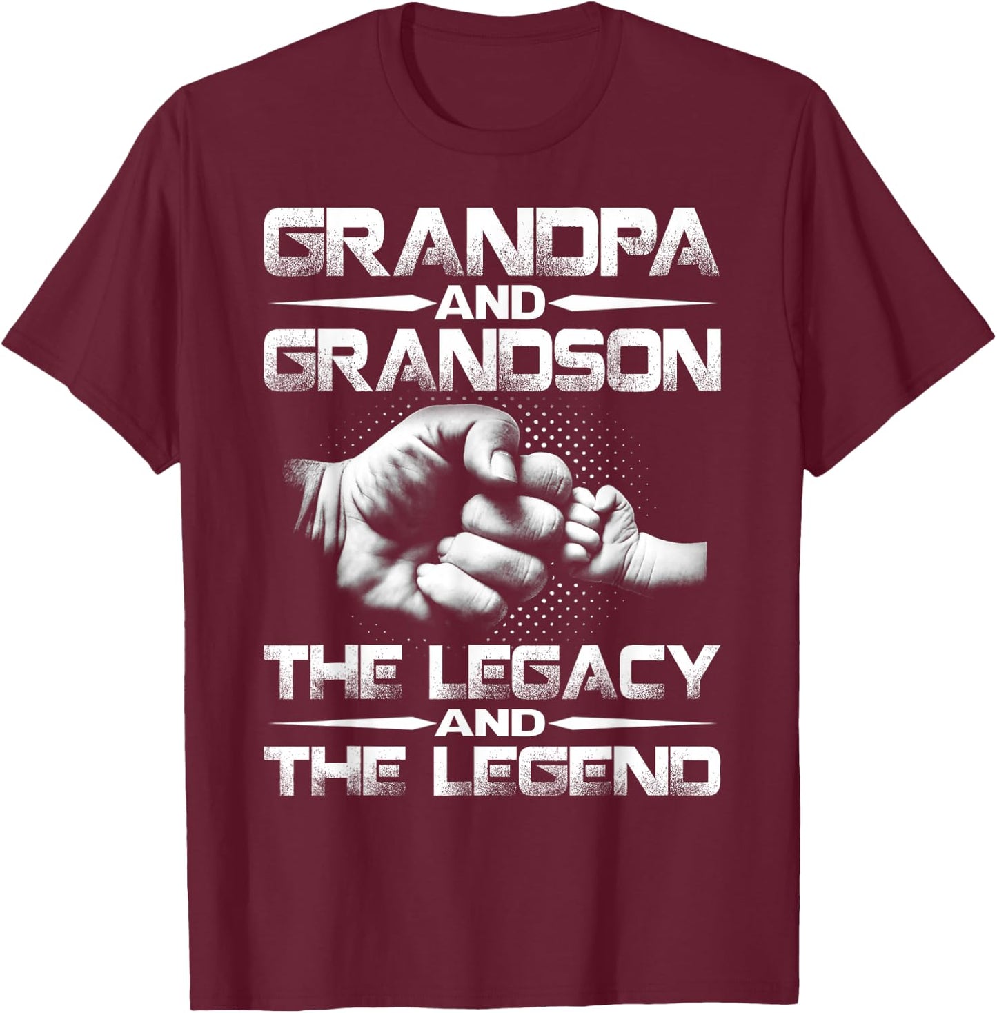 Grandpa And Grandson The Legend And The Legacy T-Shirt - T-Shirt | Maroon