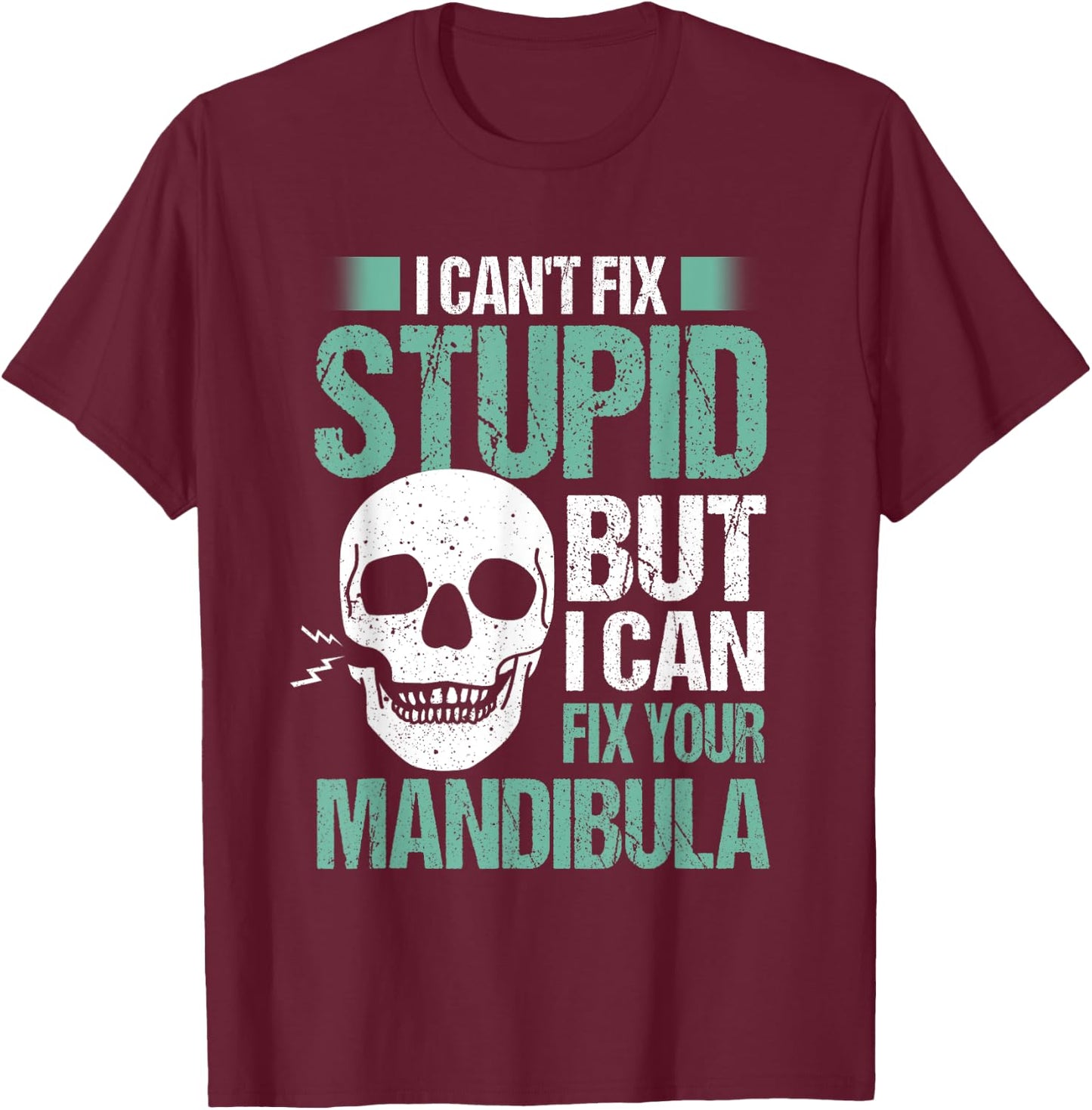 Oral Maxillofacial Surgery Maxillofacial Surgeon T-Shirt - T-Shirt | Maroon