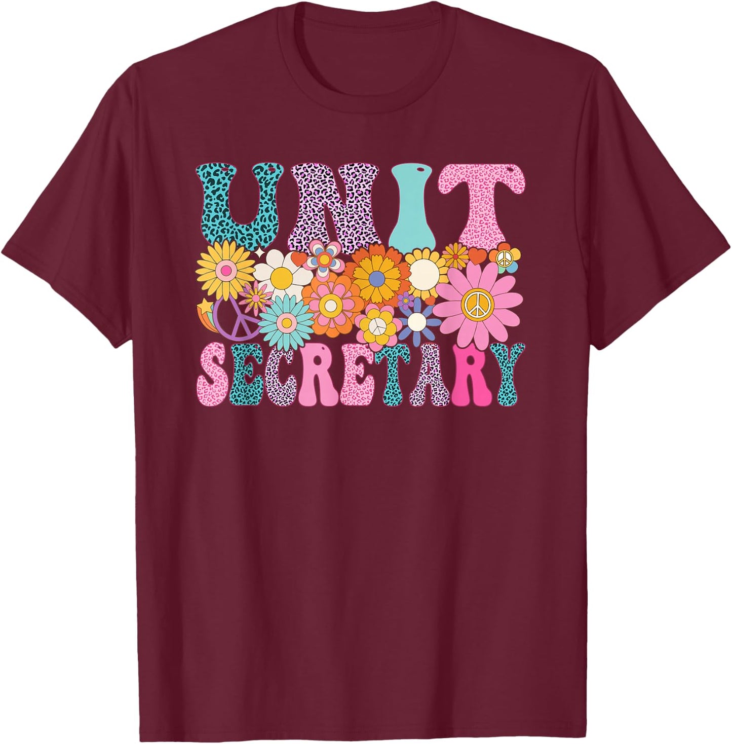 Unit Secretary Week Groovy Leopard Appreciation Day Women T-Shirt - T-Shirt | Maroon