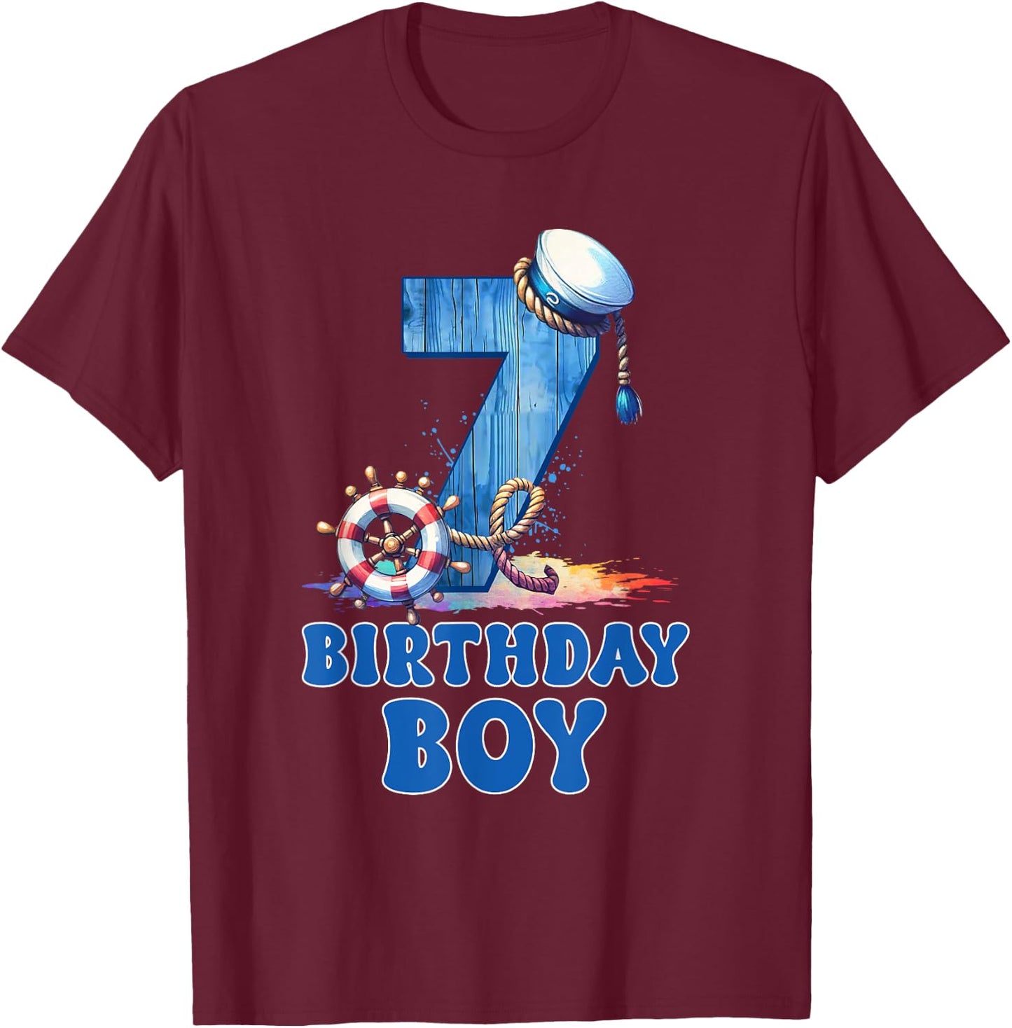 7 Year Old Boy Birthday Sailor Nautical 7th Birthday Party T-Shirt - T-Shirt | Maroon