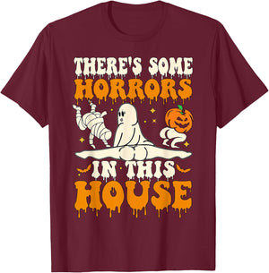 There's Some Horrors In This House Funny Ghost Halloween T-Shirt - T-Shirt | Maroon