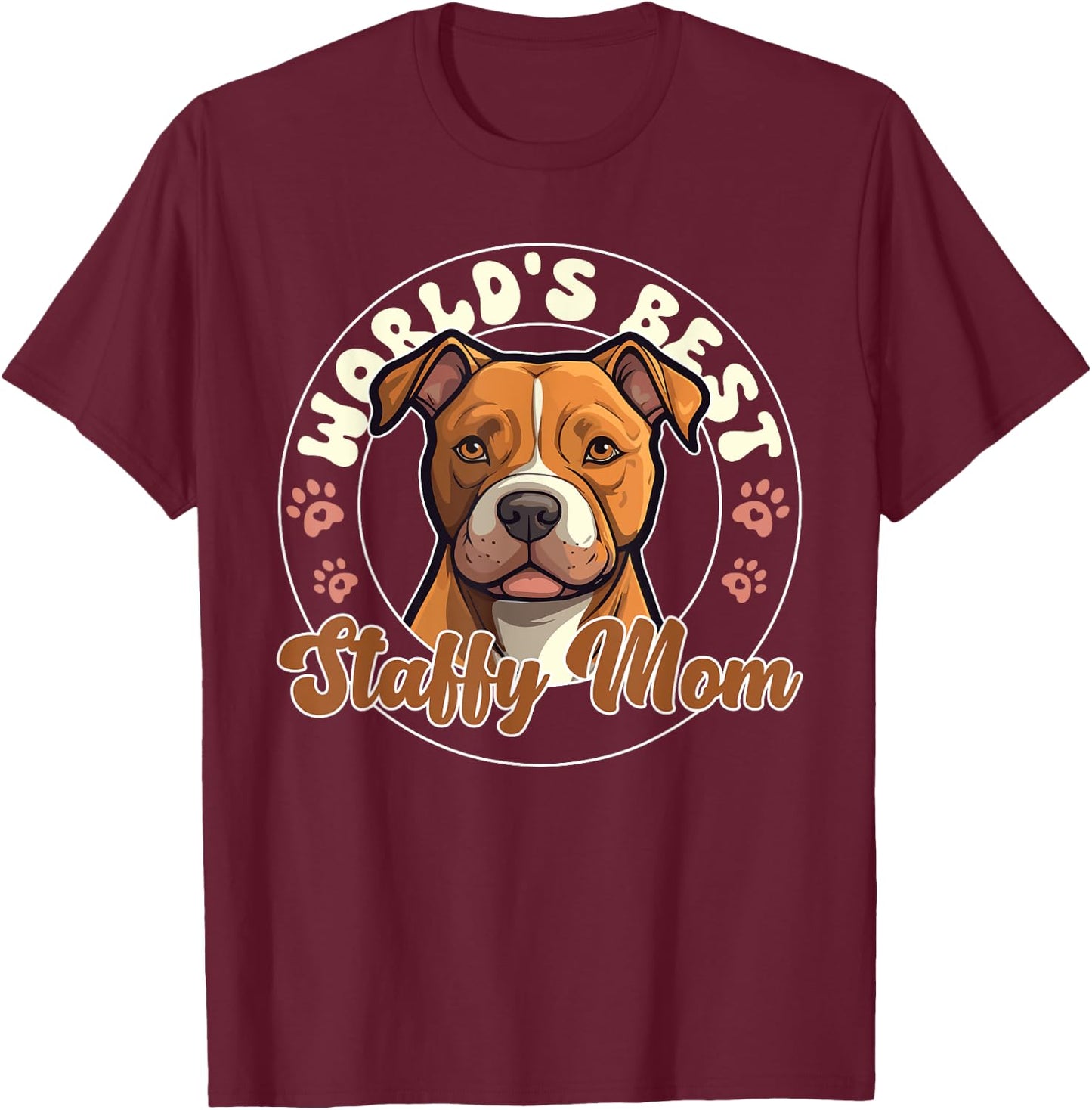 American Staffordshire Terrier World's Best Staffy Mom T-Shirt - T-Shirt | Maroon