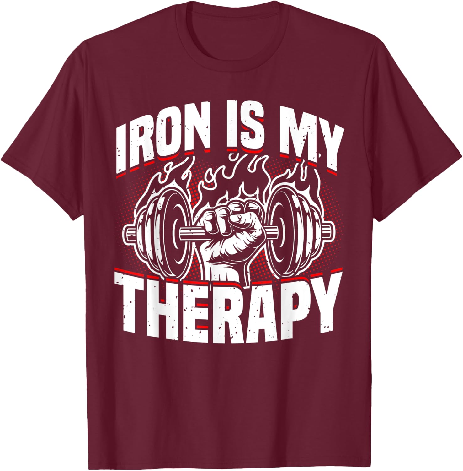 Weightlifting, Iron Is My Therapy, Bodybuilder Workout & Gym T-Shirt - T-Shirt | Maroon