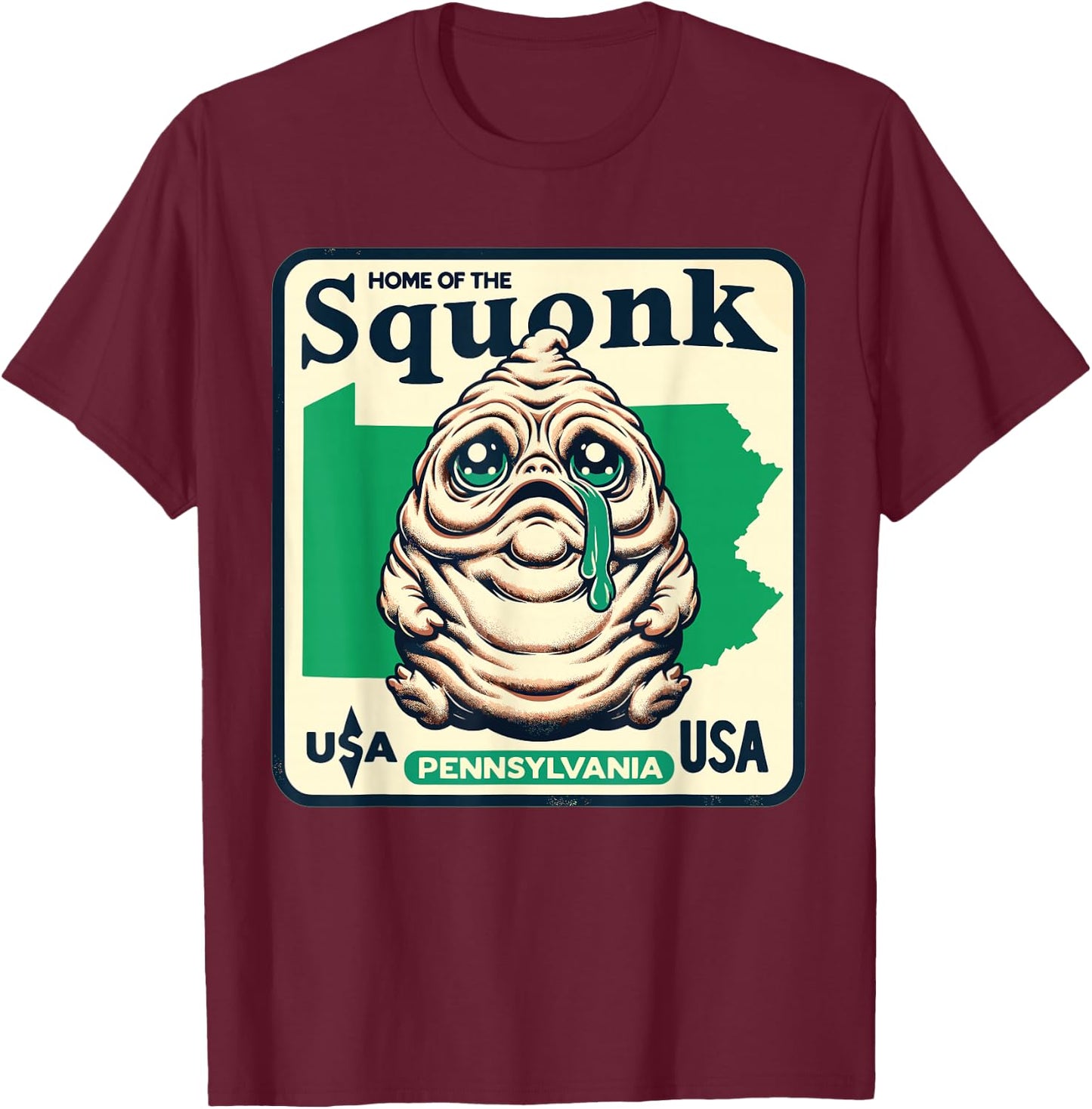 Home State Squonk Pennsylvania Sad Emo Cryptid Design T-Shirt - T-Shirt | Maroon